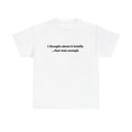 I thought about it briefly that was enough humorous crazy trouble Y2K t shirt